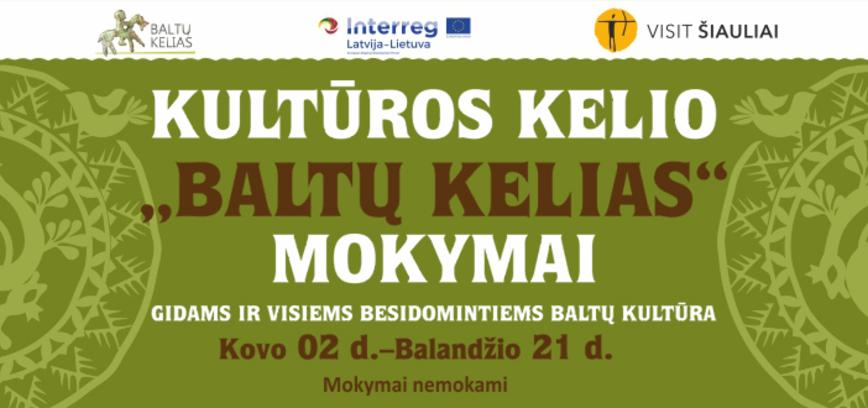 TYRINĖKITE IR PAŽINKITE BALTUS: KVIEČIA MOKYMŲ CIKLAS