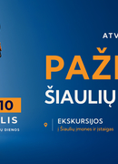 KIEK IŠ TIESŲ PAŽĮSTAME SAVO MIESTĄ? ŠIAULIŲ VERSLAS PLAČIAI ATVERIA DURIS VISUOMENEI