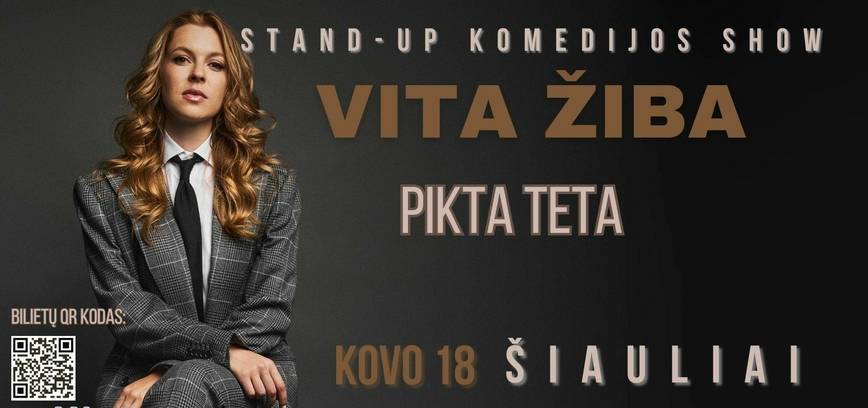  Papildomas Vitos Žibos „stand up“ pasirodymas „Pikta teta“ 