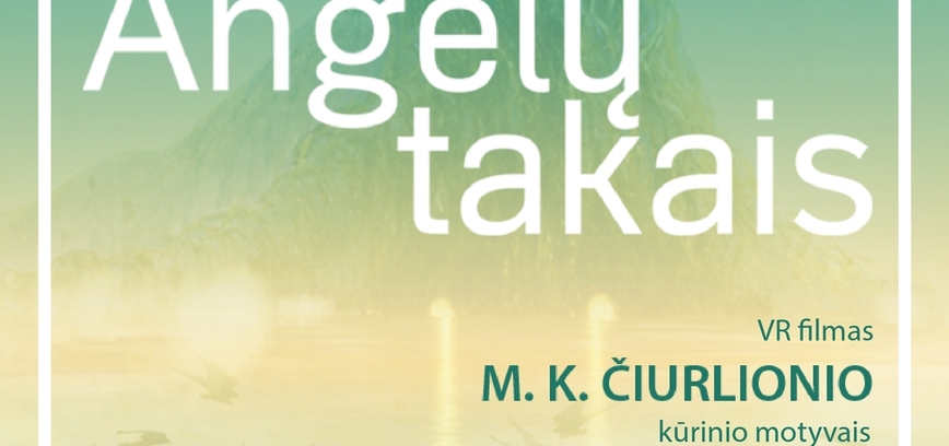 Virtualios realybės filmas „Angelų takais“