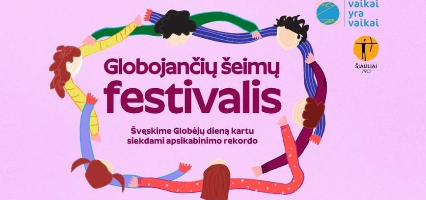 Globojančių šeimų festivalis „Vaikai yra vaikai“