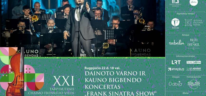 DAINOTO VARNO IR KAUNO BIGBENDO KONCERTAS „FRANK SINATRA SHOW“