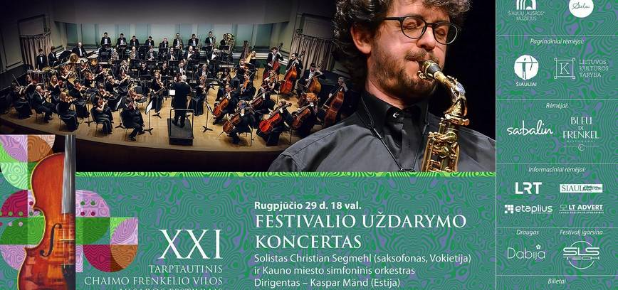 XXI TARPAUTINIO CHAIMO FRENKELIO VILOS VASAROS FESTIVALIO UŽDARYMO KONCERTAS
