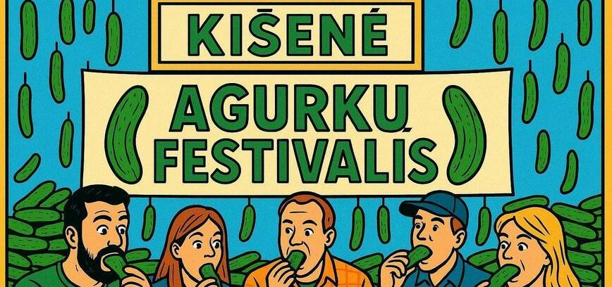 AGURKŲ BALIUS-FESTIVALIS KIŠENĖJE