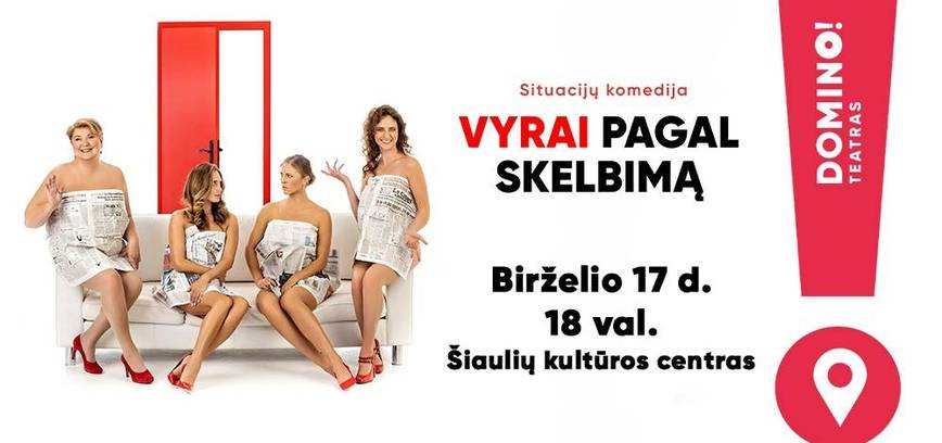  Situacijų komedija „Vyrai pagal skelbimą“ 