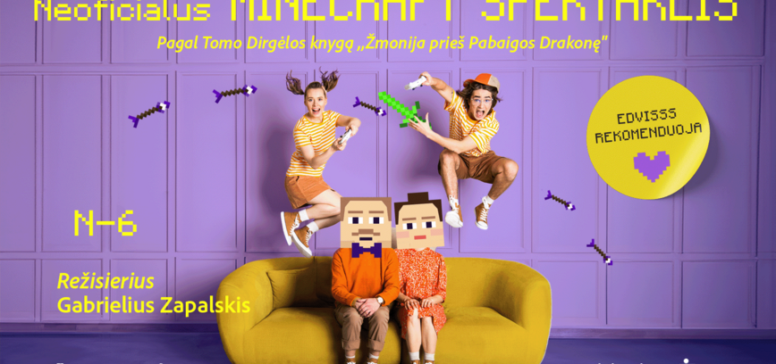  Neoficialus „Minecraft“ spektaklis pagal T. Dirgėlos knygą „Žmonija prieš Pabaigos Drakonę“ 