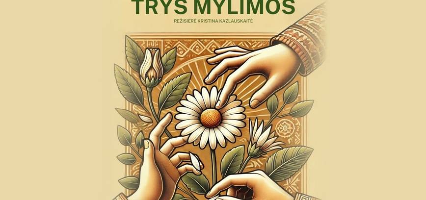  Premjera! Komedija „Trys mylimos“ 