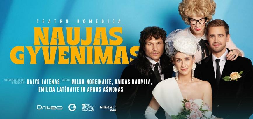  Premjera! Teatro komedija „Naujas gyvenimas“ 