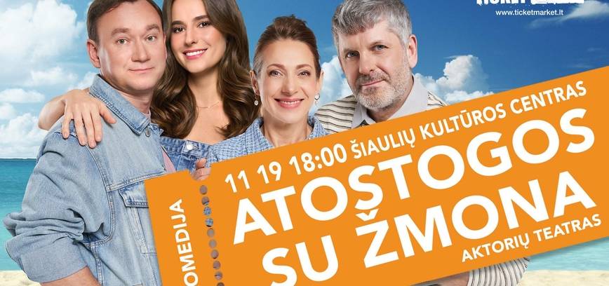  Komedija „Atostogos su žmona“ 