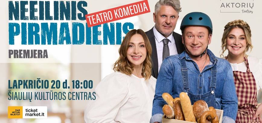  Premjera! Teatro komedija „Neeilinis pirmadienis“ 