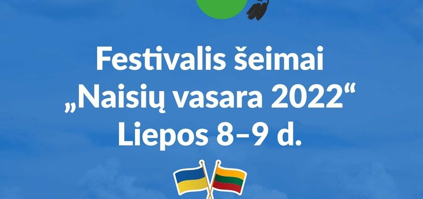 FESTIVALIS ŠEIMAI „NAISIŲ VASARA“