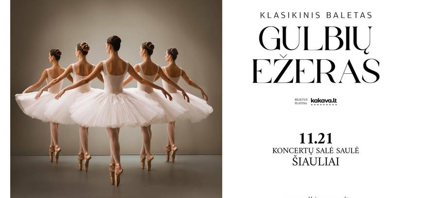 Klasikinis baletas „GULBIŲ EŽERAS“