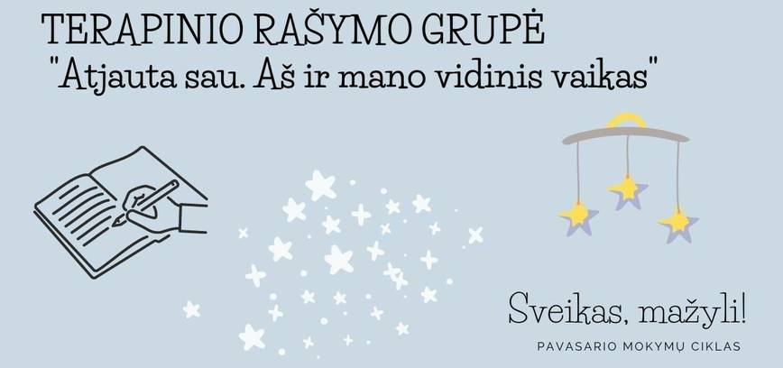 Nemokama terapinio rašymo grupę moterims „Atjauta sau. Mano vidinis vaikas“ 