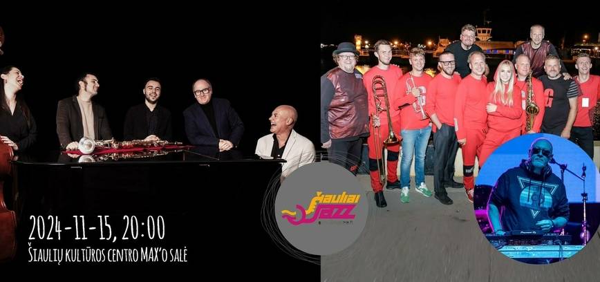  XXIII tarptautinis džiazo muzikos festivalis „Šiauliai jazz“. Trečioji diena 