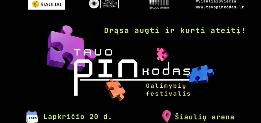 Galimybių festivalis TAVO PIN KODAS