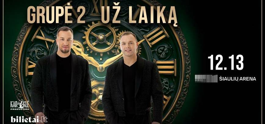 Grupė 2 – Už laiką
