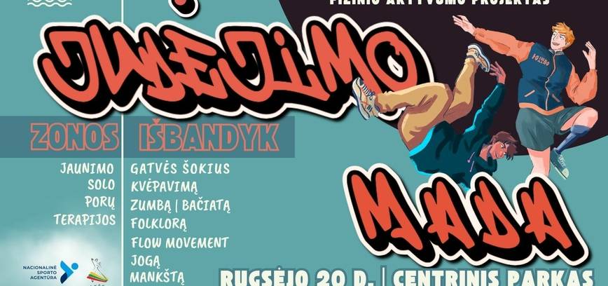 JUDĖJIMO MADA – Rugsėjo 20 d. Šiauliuose!