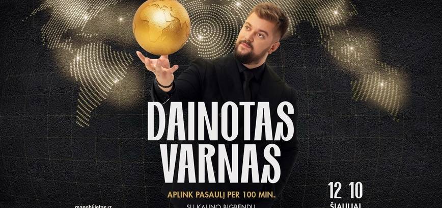 DAINOTAS VARNAS ir Kauno bigbendas „Aplink pasaulį per 100 minučių“