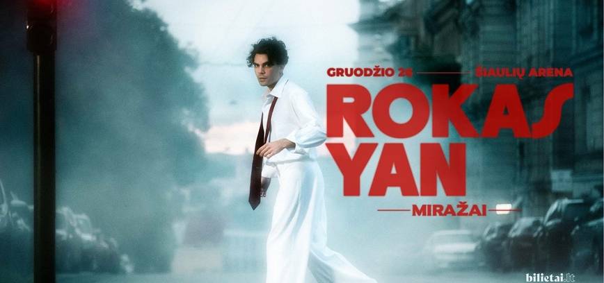 Rokas Yan | Miražai