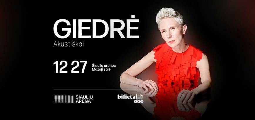 GIEDRĖ akustiškai |  Mažoji salė