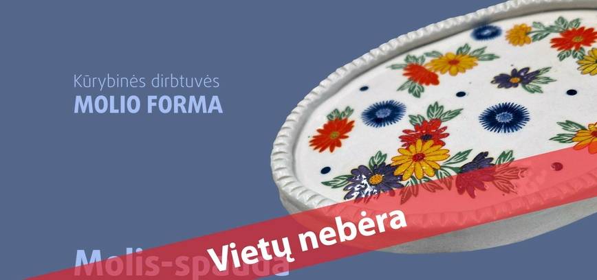  Kūrybinės dirbtuvės „Molio forma“ su Gintare Katkuviene 