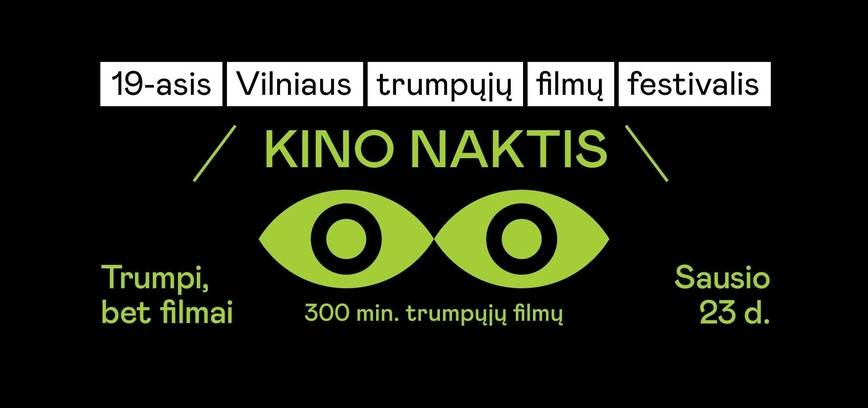 Vilniaus trumpųjų filmų festivalis | Kino naktis