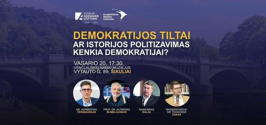 Demokratijos tiltai. Ar istorijos politizavimas kenkia demokratijai?