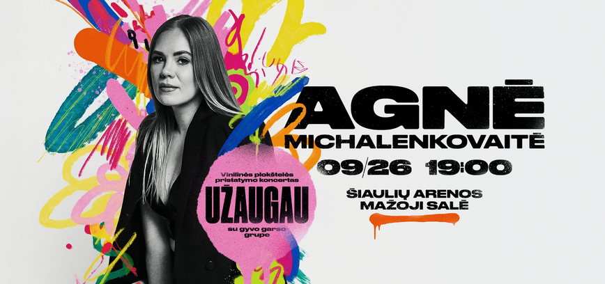 AGNĖS MICHALENKOVAITĖS Vinilinės plokštelės pristatymo koncertas „UŽAUGAU” | Mažoji salė