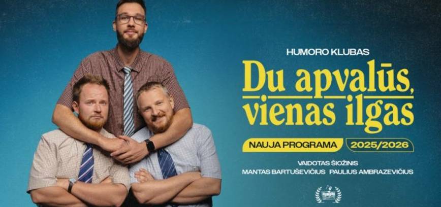  „Humoro klubo“ programa „Du apvalūs, vienas ilgas“ 