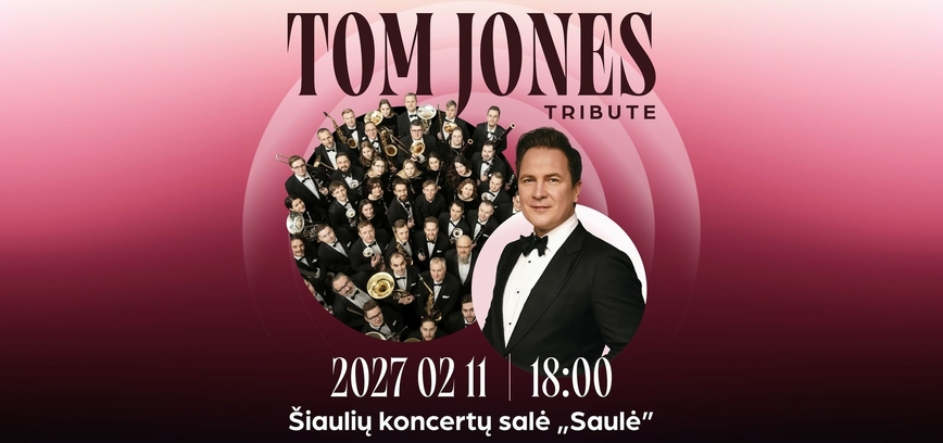 TOM JONES TRIBUTE | Eugenijus Chrebtovas ir LSPO
