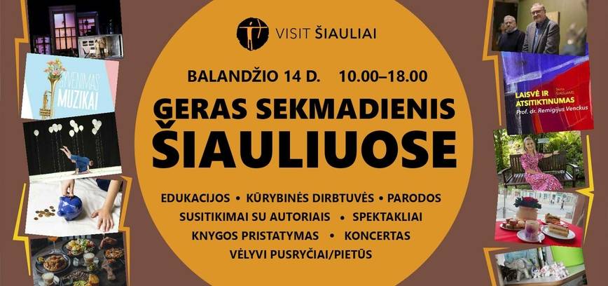 GERAS SEKMADIENIS ŠIAULIUOSE