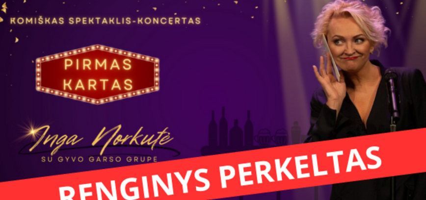 RENGINYS PERKELTAS! Inga Norkutė | Pirmas kartas PREMJERA!
