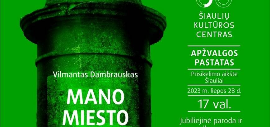  Vilmantas Dambrauskas anniversary exhibition 
