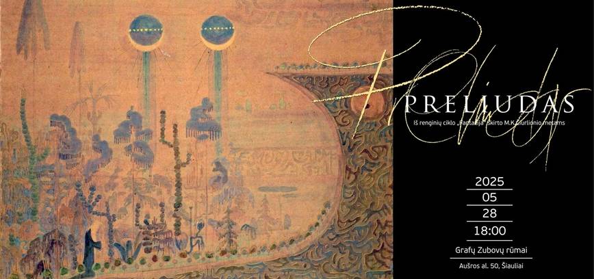 Fantazija. Preliudas. Iš renginių ciklo, skirto M. K. Čiurlioniui