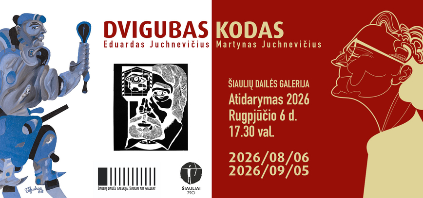 Exhibition of works by Eduardas Juchnevičius and Martynas Juchnevičius “Double Code”
