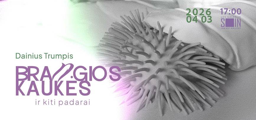 DAINIAUS TRUMPIO PARODA  „BRANGIOS KAUKĖS IR KITI PADARAI “