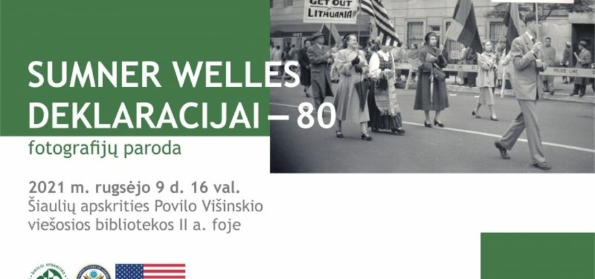 Parodos, skirtos „Sumner Welles deklaracijos 80-mečiui“ atidarymas