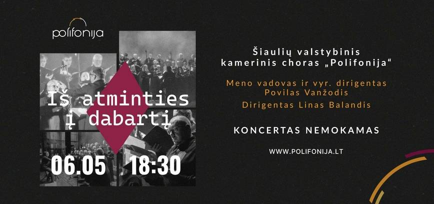 IŠ ATMINTIES Į DABARTĮ