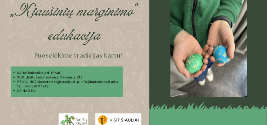 „KIAUŠINIŲ MARGINIMO“ EDUKACIJA