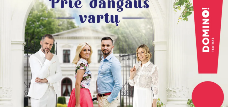 Komedija PRIE DANGAUS VARTŲ | DOMINO teatras