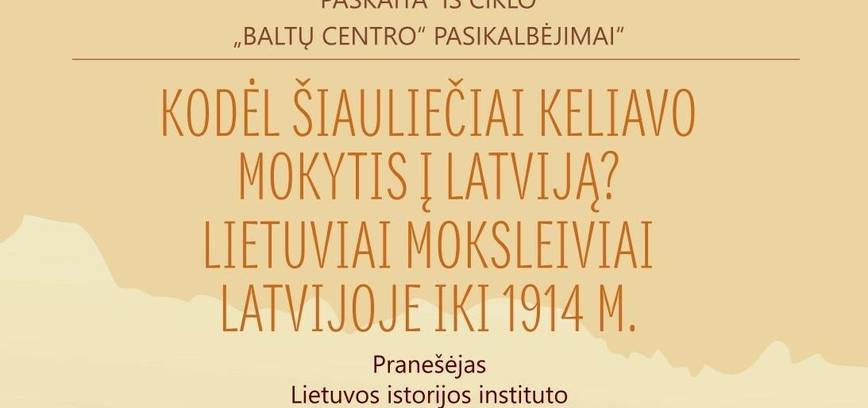 PASKAITA IŠ CIKLO „BALTŲ CENTRO“ PASIKALBĖJIMAI