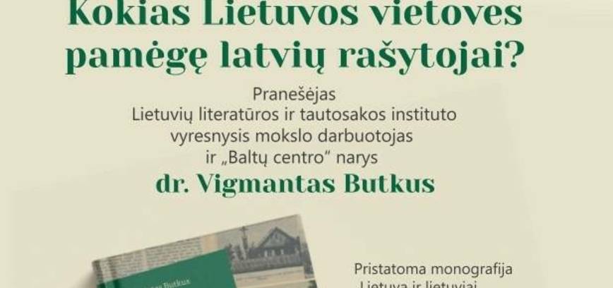 PASKAITA IŠ CIKLO „BALTŲ CENTRO“ PASIKALBĖJIMAI