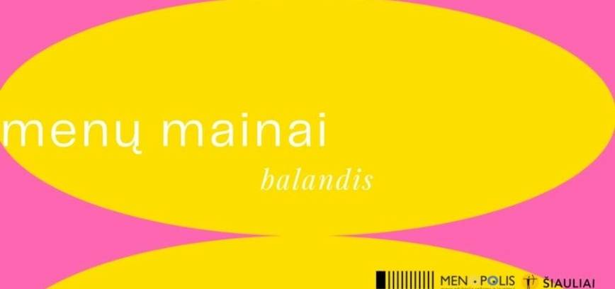 KŪRYBINIŲ DIRBTUVIŲ CIKLAS „MENŲ MAINAI“