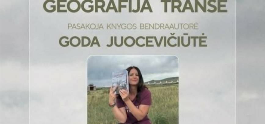 KONCERTAS - KNYGOS PRISTATYMAS „GEOGRAFIJA TRANSE“