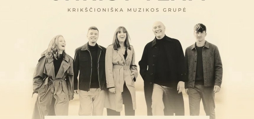 Krikščioniškos muzikos ir šlovinimo grupė CHRIST TEAM iš Kauno