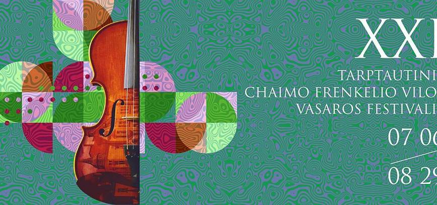 XXI CHAIMO FRENKELIO VILOS VASAROS FESTIVALIS | PROGRAMA