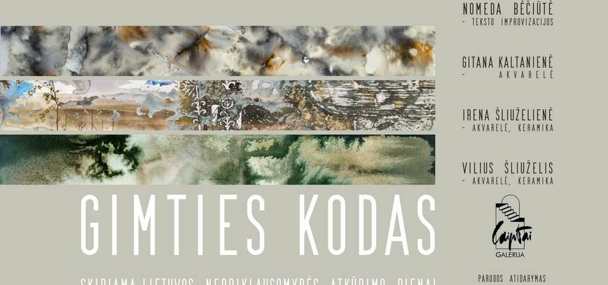 Gitanos Kaltanienės, Irenos ir Viliaus Šliuželių paroda GIMTIES KODAS