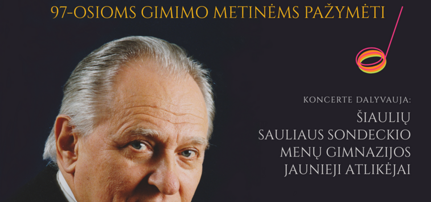 Jaunųjų talentų koncertas, skirtas Šiaulių miesto garbės piliečio prof. Sauliaus Sondeckio 97-osioms gimimo metinėms pažymėti