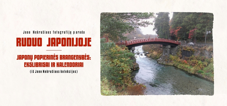 Jono Nekrašiaus parodų „RUDUO JAPONIJOJE“ ir „JAPONIJOS POPIERINĖS BRANGENYBĖS: EKSLIBRISAI IR KALENDORIAI“ atidarymas