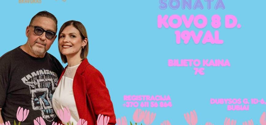 Muzikinis kovo 8 vakaras su Sigitu ir Arina